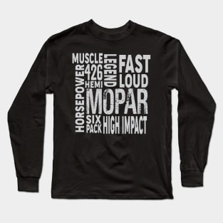 Muscle Hemi Mopar Fast Loud Long Sleeve T-Shirt